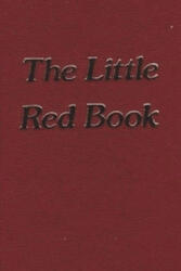The Little Red Book: The Original 1946 Edition - Anonymous (ISBN: 9781774642153)