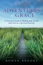 Adventures of Grace: (ISBN: 9781632215840)