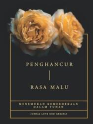 Penghancur Rasa Malu (ISBN: 9781034050032)