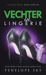 Vechter in lingerie (ISBN: 9781710127713)