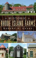 Historic Rhode Island Farms (ISBN: 9781540222602)