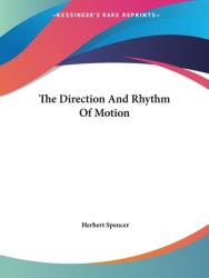 The Direction And Rhythm Of Motion (ISBN: 9781425353186)