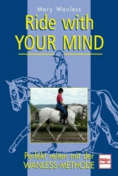 Ride with your mind; . - Mary Wanless (2008)