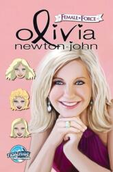 Female Force: Olivia Newton-John (ISBN: 9781955686020)
