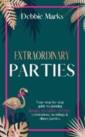 Extraordinary Parties (ISBN: 9781913728687)