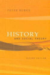 History and Social Theory 2e - Peter Burke (2005)