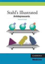 Stahl's Illustrated Antidepressants - Stephen M. Stahl (2005)