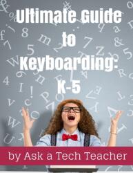 Ultimate Guide to Keyboarding: K-5: A Curriculum (ISBN: 9781942101550)