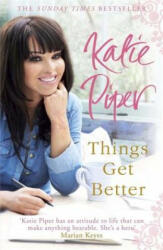Things Get Better - Katie Piper (2013)