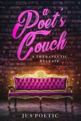 A Poet's Couch: A Therapeutic Release (ISBN: 9781532383076)