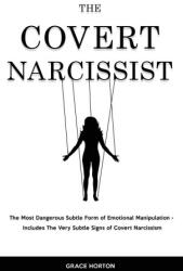 Covert Narcissist - Grace Horton (ISBN: 9781914909566)