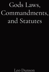 Gods Laws Commandments and Statutes (ISBN: 9781087965239)