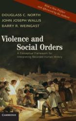 Violence and Social Orders: A Conceptual Framework for Interpreting Recorded Human History (2005)