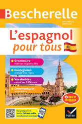 Bescherelle L'espagnol pour tous - nouvelle édition - Marta Lopez-Izquierdo, Monica Castillo Lluch (ISBN: 9782401086210)