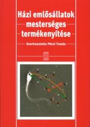 Házi emlősállatok mesterséges termékenyítése (ISBN: 9789632862378)