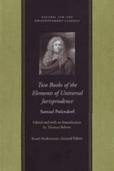 Two Books of the Elements of Universal Jurisprudence - Samuel Pufendorf (2009)