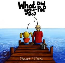 What Did Your Pop Do? (ISBN: 9780648566007)