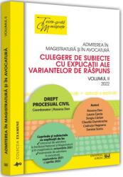 Admiterea in magistratura si in avocatura. Culegere de subiecte cu explicatii ale variantelor de raspuns. Volumul 2 - Roxana Dan (ISBN: 9786063910869)