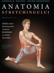 Anatomia stretchingului (ISBN: 9786067893205)
