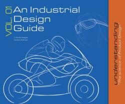 Industrial Design Guide Vol. 01 - Carmen Andrisani (ISBN: 9780578264929)