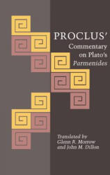 Proclus' Commentary on Plato's Parmenides - Diadochus Proclus (ISBN: 9780691020891)
