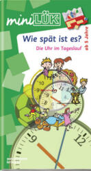 Wie spät ist es? : Die Uhr im Tageslauf (ISBN: 9783837742442)