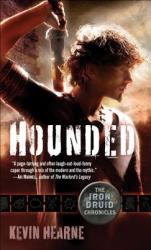 Hounded - Kevin Hearne (2011)