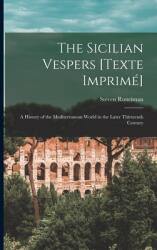 The Sicilian Vespers (ISBN: 9781014385710)
