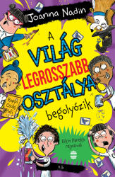 A világ legrosszabb osztálya begolyózik (2022)