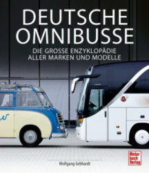 Deutsche Omnibusse - Wolfgang H. Gebhardt (ISBN: 9783613044920)