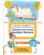 Calatorie prin lumea textelor literare. Partea 1 (I) din manualul de limba romana pentru clasa a 3-a - Dana Oprea (ISBN: 9786067682953)