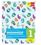 Matematica si explorarea mediului. Caietul meu de exercitii si probleme pentru clasa 1. Partea a 2-a - Tudora Pitila, Cleopatra Mihailescu (ISBN: 9786060761181)