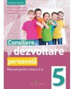 Consiliere si dezvoltare personala. Manual clasa a 5-a - Marcela Claudia Calineci (ISBN: 9786065286009)
