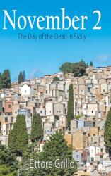 November 2: The Day of the Dead in Sicily (ISBN: 9781951530679)