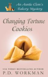 Changing Fortune Cookies: A Cozy Culinary & Pet Mystery (ISBN: 9781774680490)