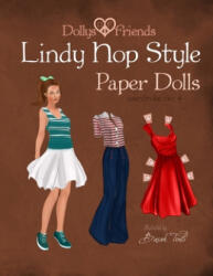 Dollys and Friends Lindy Hop Style Paper Dolls: Wardrobe No: 4 - Basak Tinli (ISBN: 9781515176466)