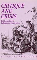 Critique and Crisis - Reinhart Koselleck (2000)