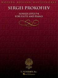 Sergei Prokofiev: Sonata Opus 94 for Flute and Piano - G Schirmer Inc (ISBN: 9780634036675)