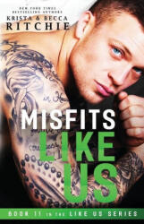 Misfits Like Us (Like Us Series (ISBN: 9781950165452)