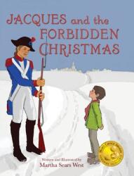 Jacques and the Forbidden Christmas (ISBN: 9781732979987)
