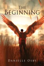 The Beginning (ISBN: 9781662846311)