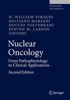 Nuclear Oncology: From Pathophysiology to Clinical Applications (ISBN: 9783319262352)