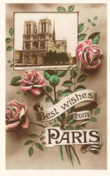Vintage Journal Best Wishes from Paris Notre Dame and Roses (ISBN: 9781669516781)
