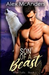 Son of a Beast: Fated Mates Wolf Shifter Romance (ISBN: 9781087970271)