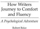 How Writers Journey to Comfort and Fluency: A Psychological Adventure (ISBN: 9780275949075)