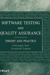 Software Testing and Quality Assurance - Theory and Practice - Kshirasagar Naik, Priyadarshi Tripathy (2008)