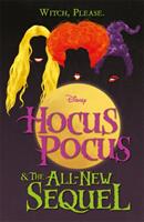 Disney: Hocus Pocus & The All New Sequel (ISBN: 9781803684833)