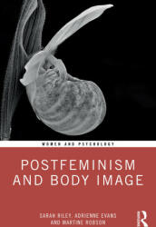 Postfeminism and Body Image - Adrienne Evans, Martine (Aberystwyth University Robson (ISBN: 9780367172848)