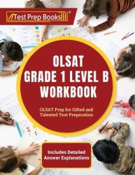 OLSAT Grade 1 Level B Workbook: OLSAT Prep for Gifted and Talented Test Preparation (ISBN: 9781637759400)