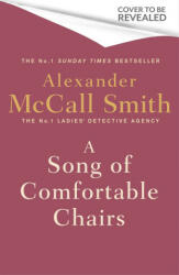 Song of Comfortable Chairs - ALEXANDER MCCALL SMI (ISBN: 9781408714461)